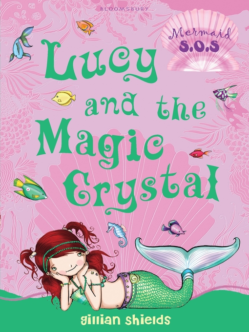 Title details for Lucy and the Magic Crystal by Gillian Shields - Wait list